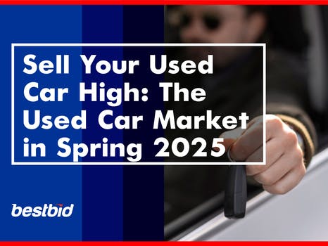 Sell Your Used Car High: The Used Car Market in Spring 2025