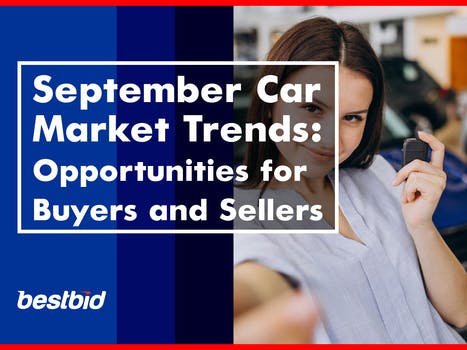 September Car Market Trends Opportunities for Buyers and Sellers