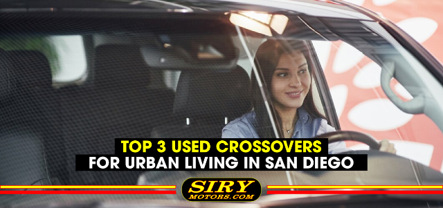 Top 3 Used Crossovers for Urban Living in San Diego