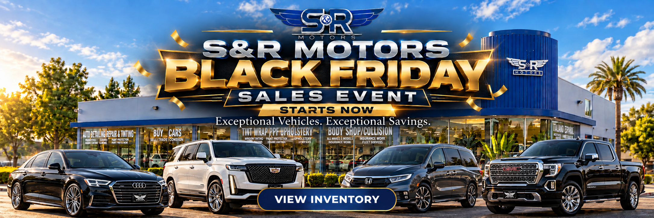 S&R Motors Black Friday Sales Event Starts Now! Shop Audi, Cadillac, Honda, and GMC vehicles and explore exceptional savings. View inventory today.